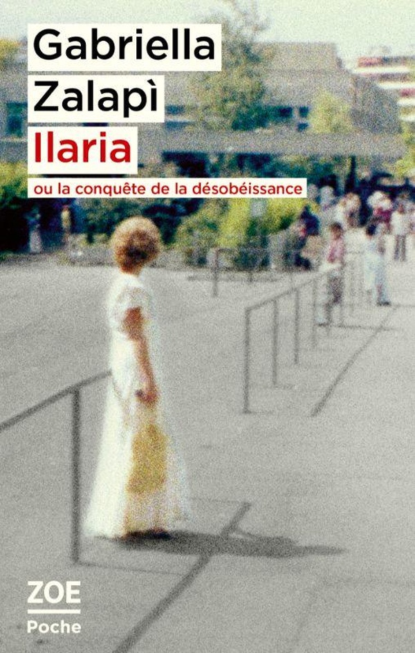 Ilaria ou la conqu�te de la d�sob�issance