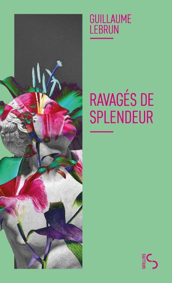Ravag�s de splendeur