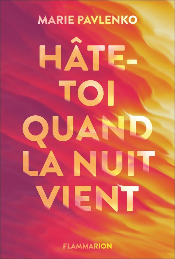 H�te-toi quand la nuit vient
