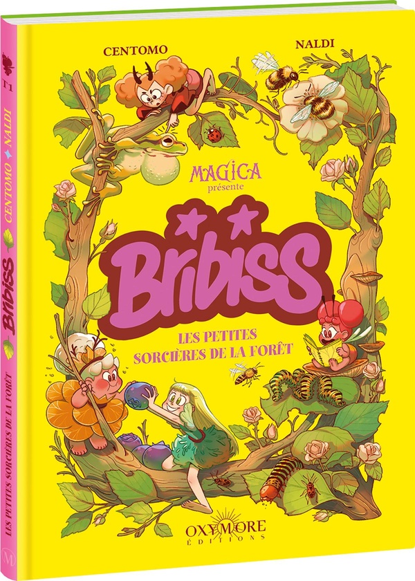 Bribiss Tome 1 : Les Petites Sorci�res de la for�t