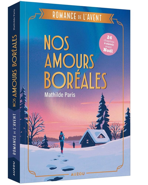 Romance de l'avent : Nos amours boréales Romance de l'avent : Nos amours boréales