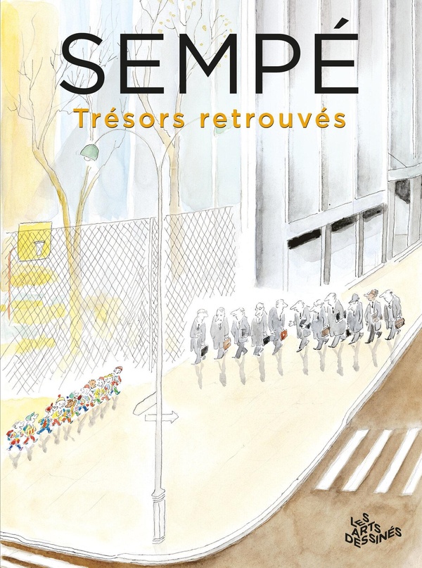 Sempé, trésors retrouvés Sempé, trésors retrouvés