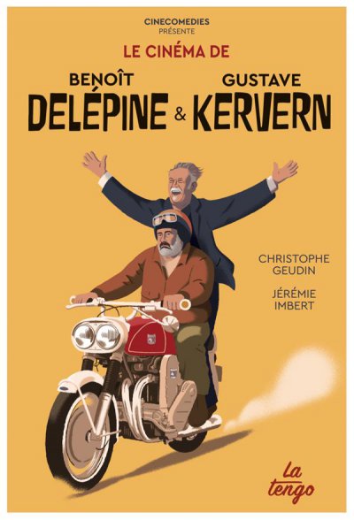 Le Cinéma de Benoît Delépine et Gustave Kerven