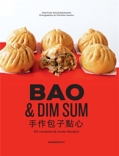 Bao & dim sum : 60 recettes & mode d'emploi