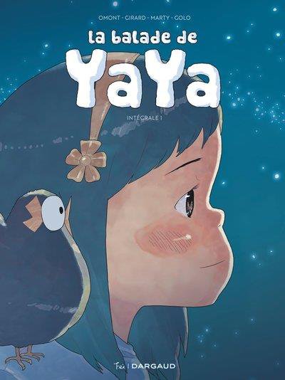 La Balade de Yaya - intégrale tome 1
