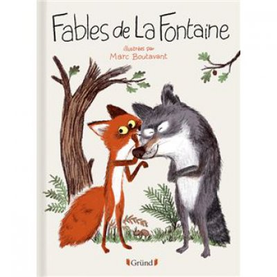 Fables de La Fontaine, illustrées par Marc BOUTAVANT