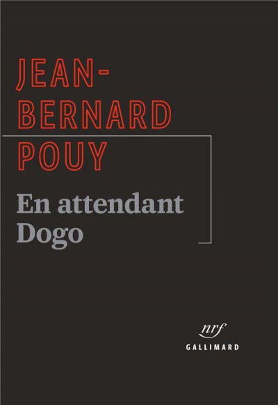 En attendant Dogo - Jean-Bernard POUY - Nouveautés