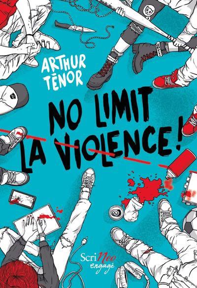No limit la violence ! - Arthur TENOR - Nouveautés