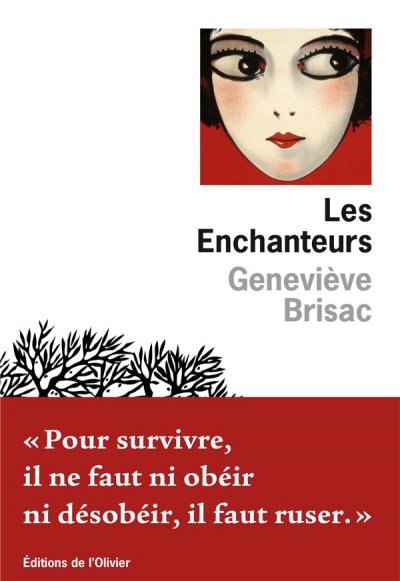 Les enchanteurs - Geneviève BRISAC - Nouveautés