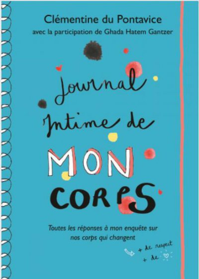 Journal intime de mon corps - Clémentine DU PONTAVICE - Nouveautés
