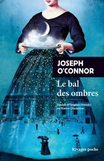 Le Bal des ombres - Joseph O'CONNOR - Nouveautés