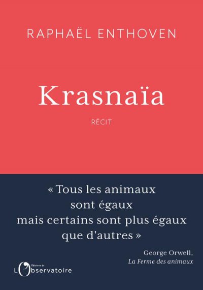 Krasnaïa - Raphaël ENTHOVEN - Nouveautés