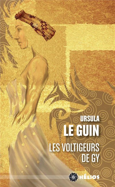 Les voltigeurs de Gy - Ursula LE GUIN - Nouveautés