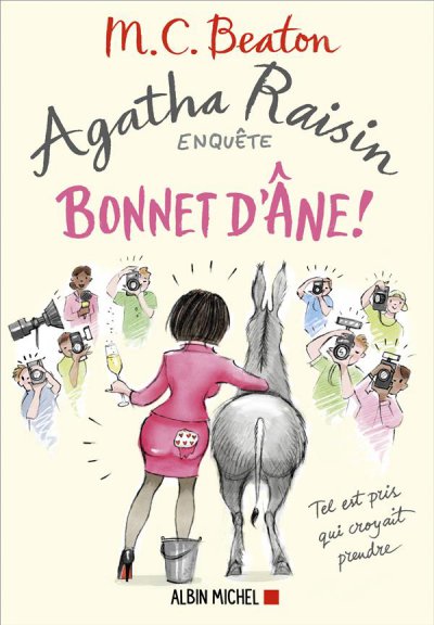 Agatha Raisin enquête: Bonnet d'âne! - M. C. BEATON - Nouveautés