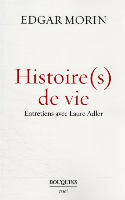 Histoire(s) de vie. Entretiens avec Laure Adler