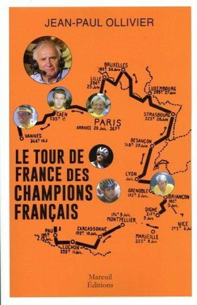 Le Tour de France des champions - Jean-Paul OLLIVIER - Nouveautés