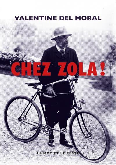 Chez Zola! - Valentine DEL MORAL - Nouveautés