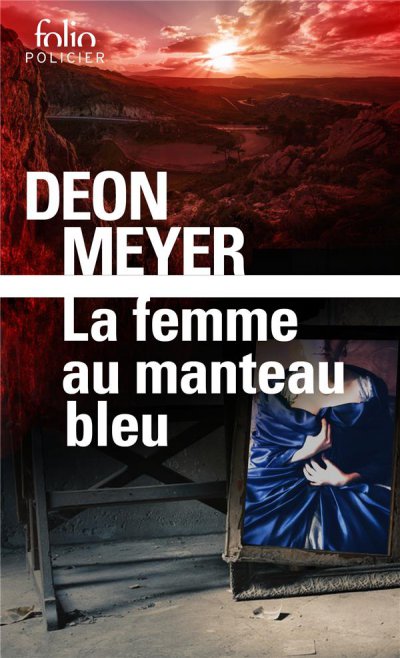 La Femme au manteau bleu - Deon MEYER - Nouveautés