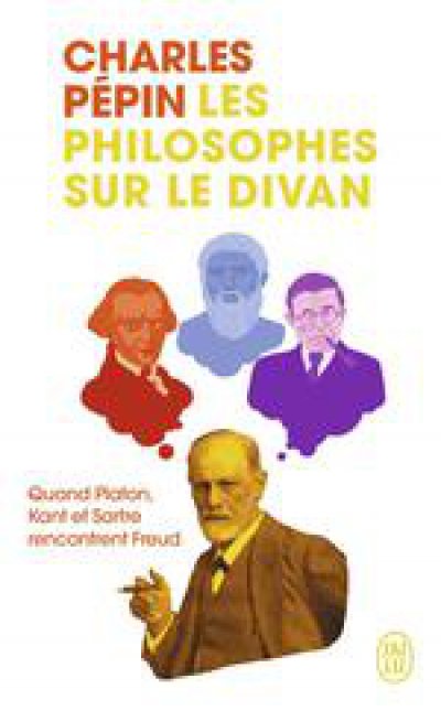 Les Philosophes sur le divan: les trois patients du Dr Freud