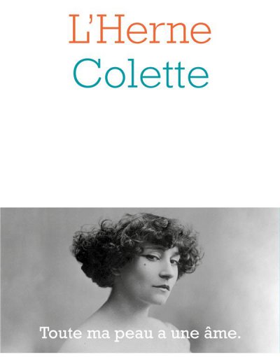 LES CAHIERS DE L'HERNE : Colette