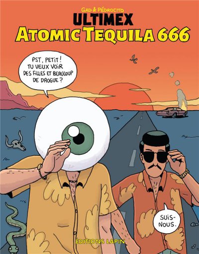 Ultimex t.4 : atomic tequila 666