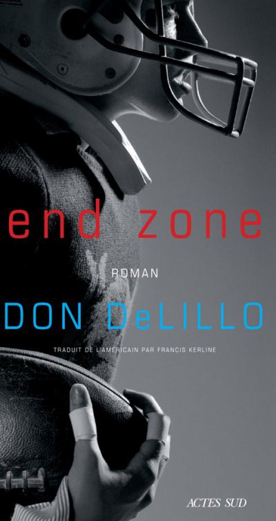 End zone - Don DELILLO - Nouveautés