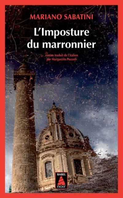 L'imposture du marronnier : une enquête de Léo Malinverno - Mariano SABATINI - Nouveautés