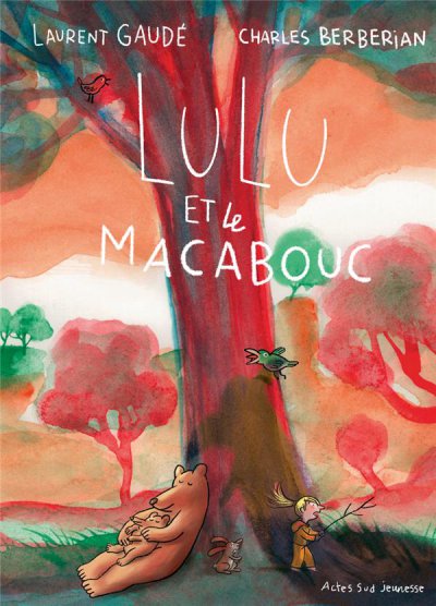 Lulu et le macabouc - Laurent GAUDE, Charles BERBERIAN (Illustrations) - Nouveautés