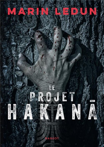Le projet Hakana - Marin LEDUN - Nouveautés