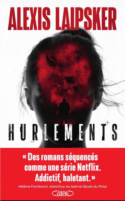 Hurlements - Alexis Laipsker - Nouveautés