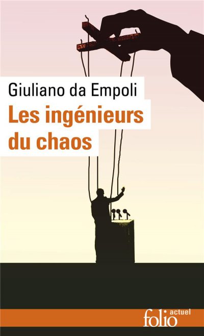 Les ingénieurs du chaos - Giuliano DA EMPOLI - Nouveautés