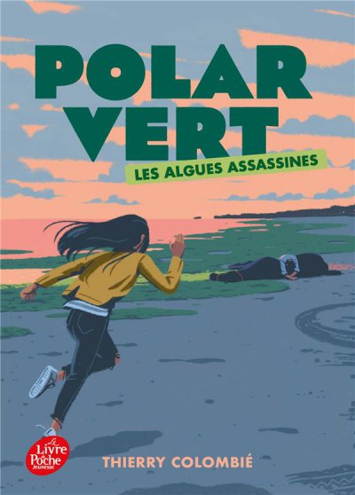 Polar vert - saison 1 t.1 : les algues assassines - Thierry COLOMBIE - Nouveautés