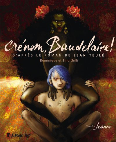 Crnom, Baudelaire ! t.1 : Jeanne