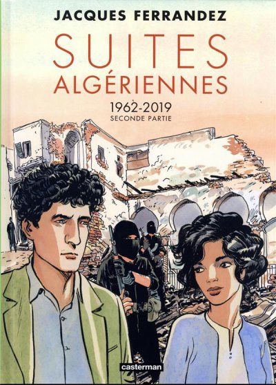 Carnets d'Orient - suites algriennes (1962-2019) t.2