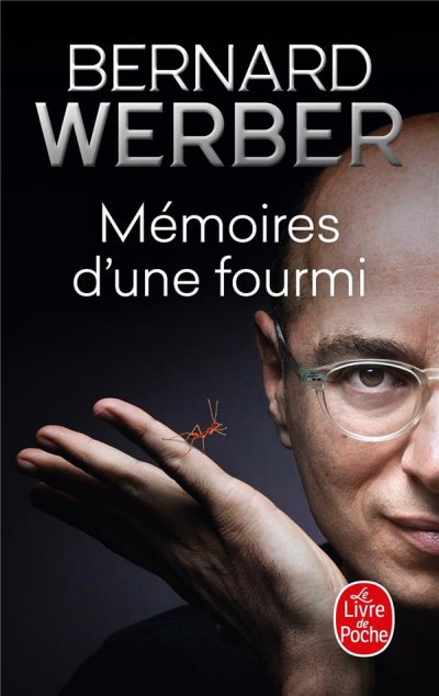 Mémoires d'une fourmi - Bernard WERBER - Nouveautés