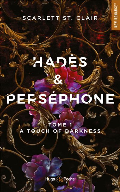 Hadès et Perséphone t.1 : a touch of darkness - Scarlett ST. CLAIR - Nouveautés
