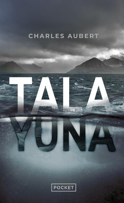 Tala Yuna - Charles AUBERT - Nouveautés