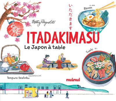 Itadakimasu : le Japon à table