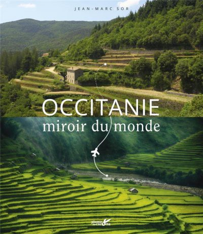 Occitanie miroir du monde - Jean-Marc SOR - Nouveautés