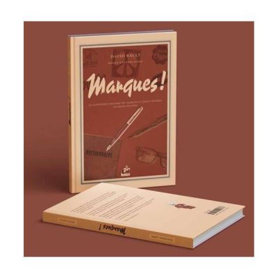 Marques ! la fantastique histoire des marques et logos célèbres en bande dessinée (préface Etienne Robial)