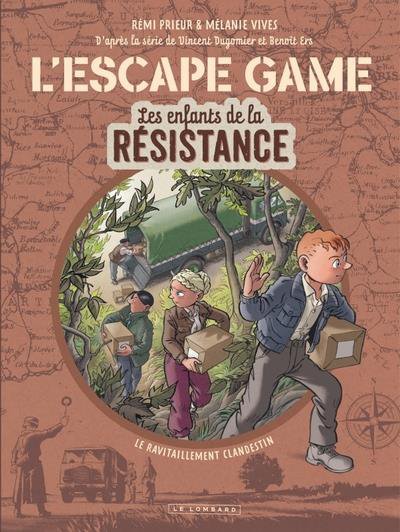 Les enfants de la Résistance Hors-Série t.2 : l'escape game : le ravitaillement clandestin (d'après la série de Vincent Dugomier et Benoit Ers)