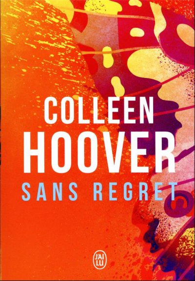 Sans regret - Colleen HOOVER - Nouveautés