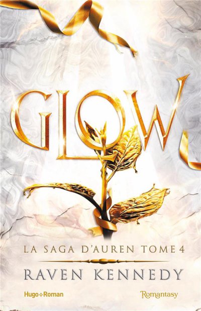 La saga d'Auren Tome 4 : glow