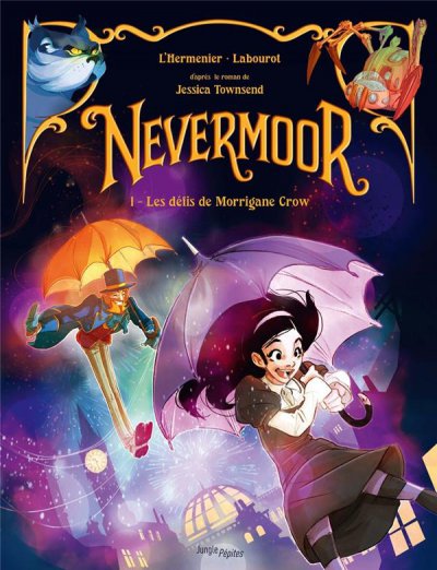 Nevermoor Tome 1 : Les dfis de Morrigane Crow