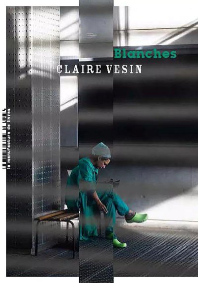 Blanches - Claire VESIN - Coups de coeur