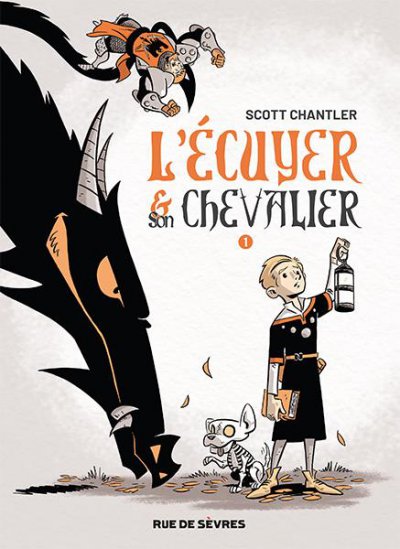 L'Ecuyer et le chevalier tome 1 - Scott CHANTLER - Nouveautés
