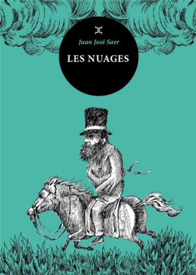 Les Nuages - Juan José SAER - Nouveautés