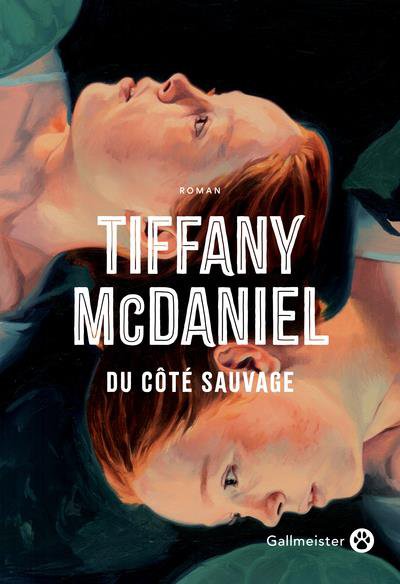 Du Ct sauvage - Tiffany McDANIEL - Coups de coeur