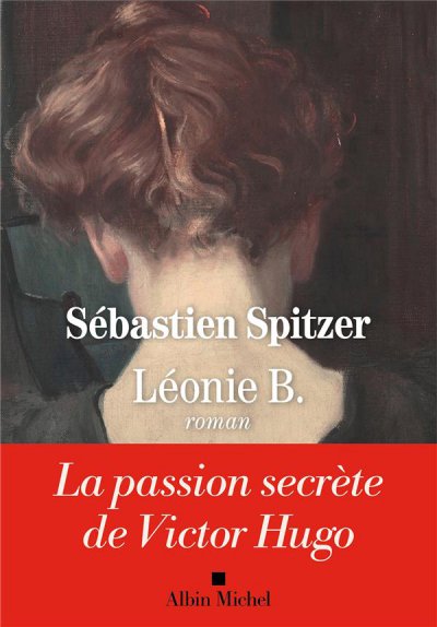 Léonie B. - Sébastien Spitzer - Nouveautés