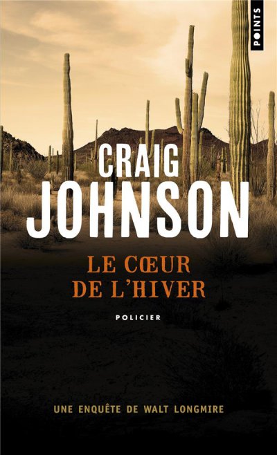 Le coeur de l'hiver - Craig Johnson - Nouveauts